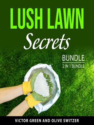 cover image of Lush Lawn Secrets Bundle, 2 in 1 Bundle
